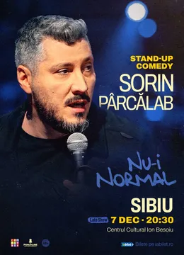 Sibiu: Stand-up comedy cu Sorin Pârcălab | Nu-i normal (SHOW 1)
