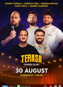 Stand-up cu Andrei Ciobanu, Mane Voicu, Cîrje, Drăcea și Gabriel Dumitriu pe Terasa ComicsClub!