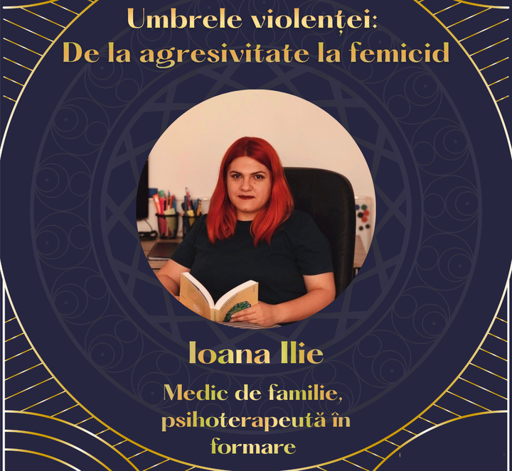 Iasi: MIND - Conferință: Umbrele violenței: De la agresivitate la femicid
