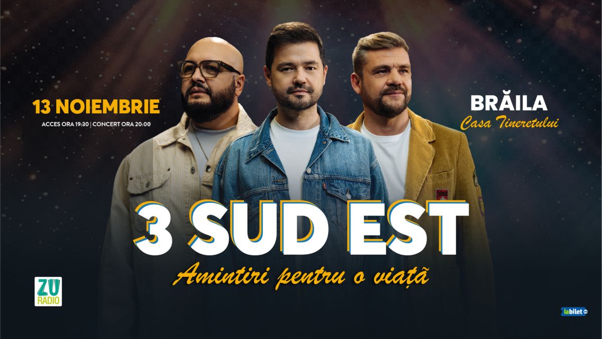 Concert 3 Sud Est "Amintiri pentru o viata"