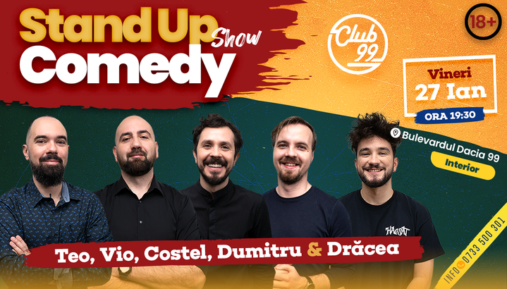 Stand Up la Club 99 cu Teo, Vio, Costel, George Dumitru & Drăcea