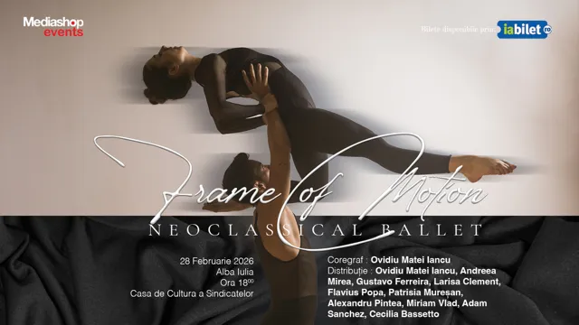 Alba Iulia: „Frame of Motion” - Spectacol de balet