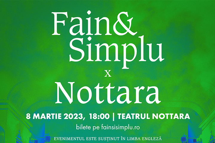 Fain & Simplu x Nottara