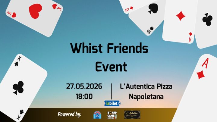 Sibiu: Whist Friends Event #7 - Boardgame