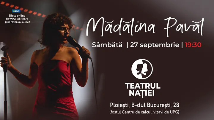 Ploiesti: Concert Mădălina Pavăl