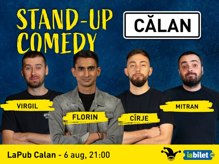 Călan: Stand-up comedy cu Cîrje, Florin, Virgil și Mitran