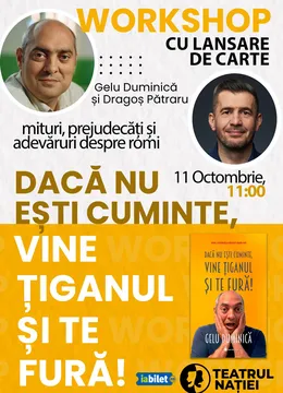 Ploiești: Workshop cu Gelu Duminică și Dragoș Pătraru