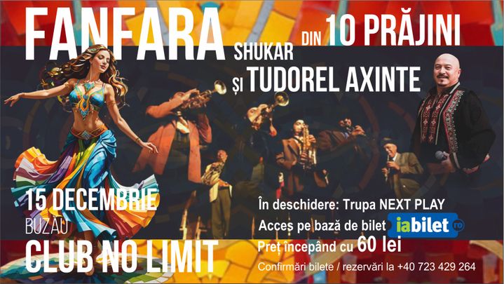 Buzau: Fanfara Shukar din 10 Prajini si Tudorel Axinte