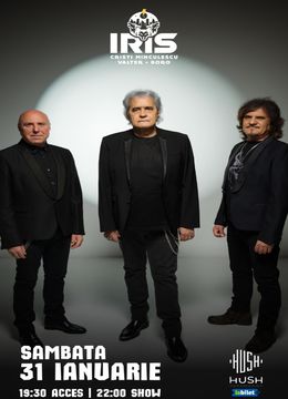 Pitesti: Iris | Cristi Minculescu, Valter & Boro - Live in Concert