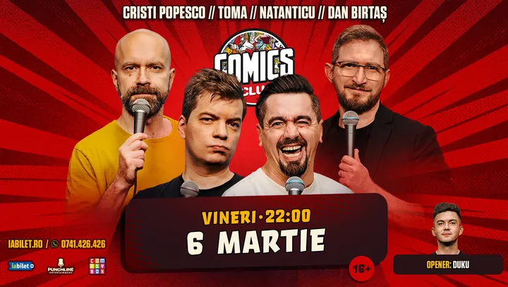 Stand-up cu Cristi Popesco, Toma, Natanticu și Dan Birtaș la ComicsClub!