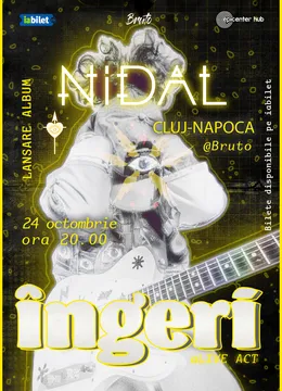 Cluj-Napoca: Nidal • Lansare de album: "Îngeri"