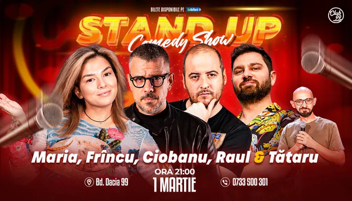 Stand-up Comedy cu Maria Popovici, Frîncu, Andrei Ciobanu, Raul Gheba - Bogdan Tătaru