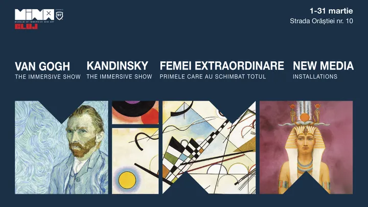 Van Gogh + Kandinsky + Femei Extraordinare & New Media Installations