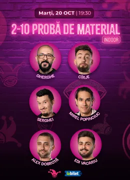 The Fool: Stand-up comedy TESTARE MATERIAL cu Gherghe, Cîrje, Serghei, Alex Dobrotă, Mirel Popinciuc și Edi Vacariu