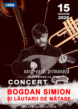 Bogdan Simion & Lăutarii de Mătase in premiera la Quantic