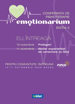 Bacau: Conferinta de Psihoterapie Emotionarium - Ediția II