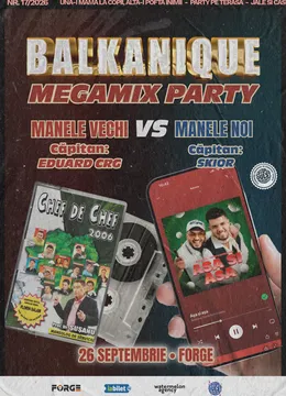 BALKANIQUE Megamix Party | Forge Bucharest