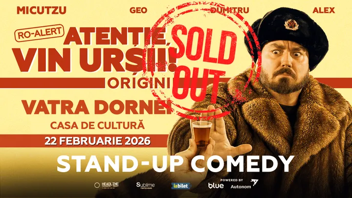Vatra Dornei: Stand-up Comedy cu Micutzu, Geo Adrian si George Dumitru - “Atentie, vin ursii!" - 19:00
