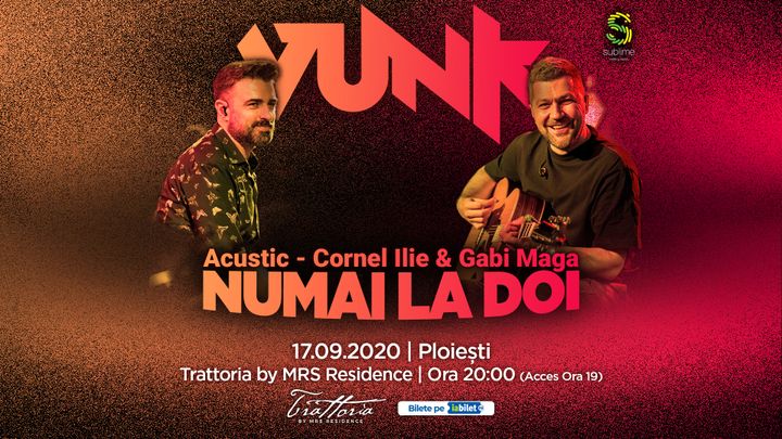 Ploiesti: VUNK - Numai la doi - Acustic - Cornel Ilie & Gabi Maga