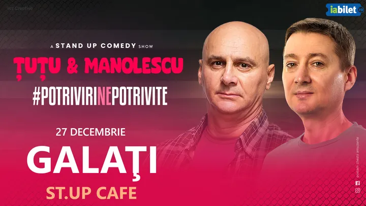 Galati: Stand-up Comedy - Dan Tutu si Cristi Manolescu