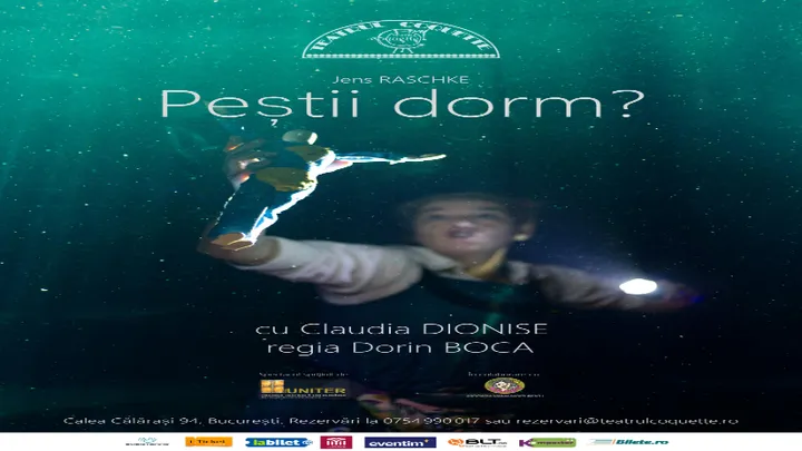 Peștii dorm? - Premiera