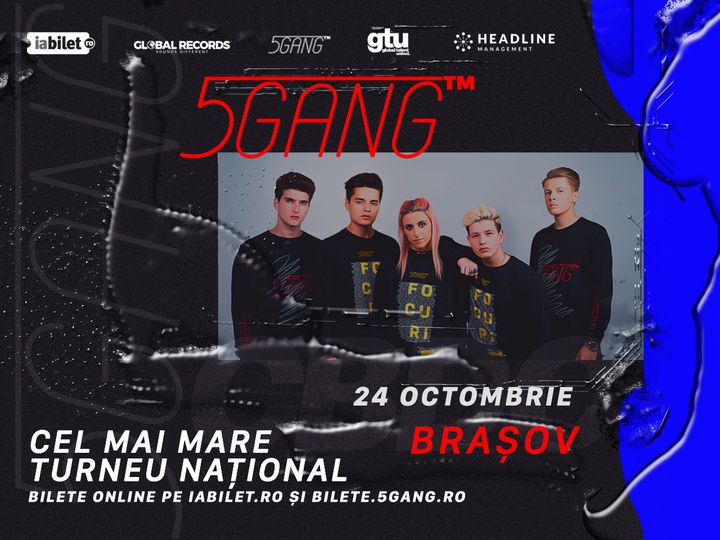 Brașov: Concert 5GANG - Sala Sporturilor D.P. Colibași
