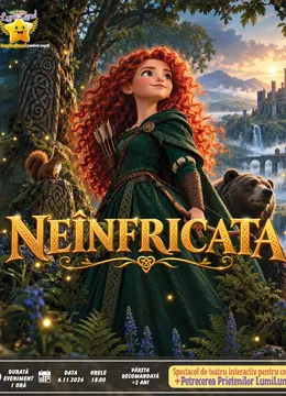 Neînfricata - Spectacol de teatru interactiv