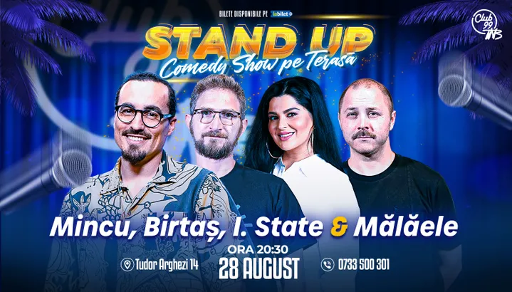 Stand Up Comedy cu Mincu, Birtaș, Ioana State & Mălăele la Terasa TNB