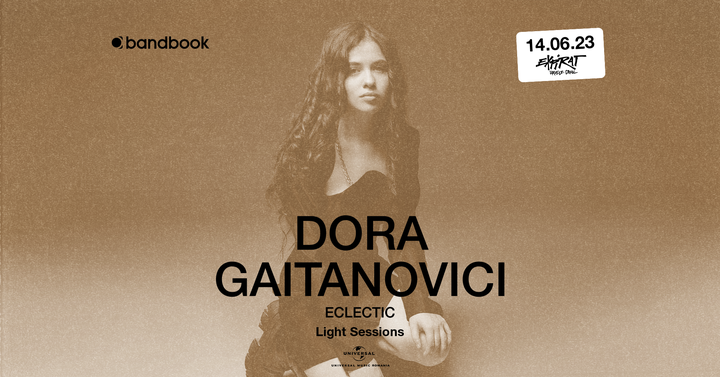 Dora Gaitanovici • Eclectic • Light Sessions • 14.06