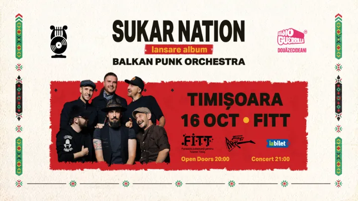 Timișoara: Sukar Nation - Lansare album Balkan Punk Orchestra