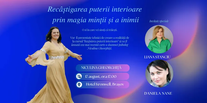 Brasov: Recâștigarea puterii interioare prin magia minții