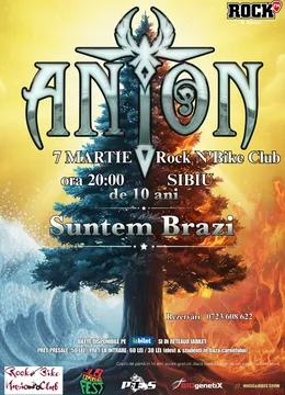 Sibiu: ANTON - de 10 ani Suntem Brazi - Turneu Aniversar