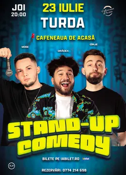 Turda: Stand-up Comedy cu Drăcea, Cîrje și Moise