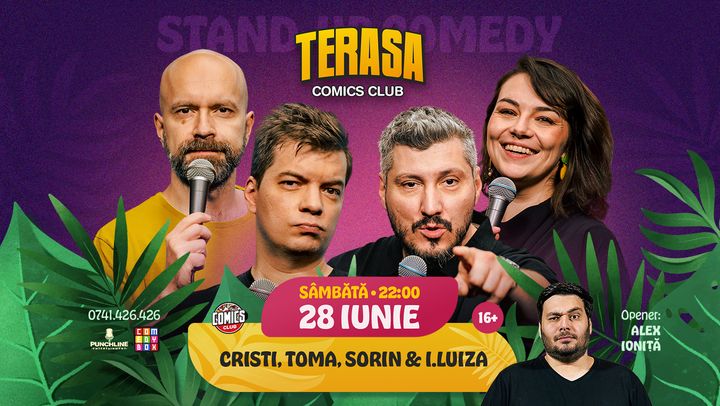 Stand-up Comedy cu Cristi, Toma, Sorin și Ioana Luiza pe Terasa ComicsClub!
