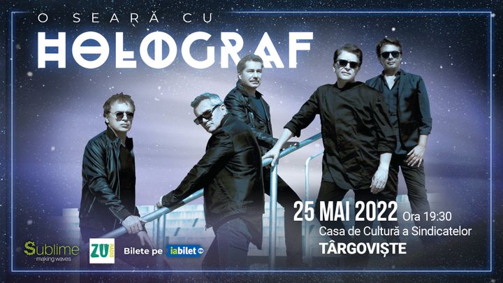Targoviste: O seara cu Holograf
