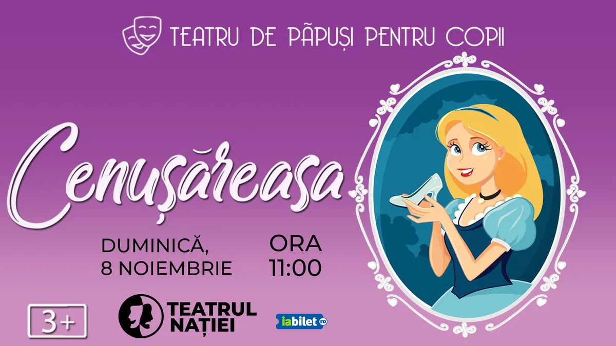 Ploiesti: Spectacol pentru copii ~ Cenușăreasa