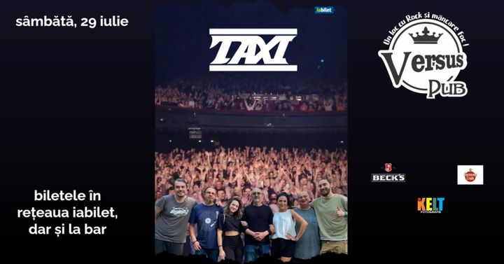 Galați: Trupa Taxi @Versus Pub
