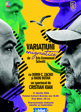 Bistrita: Variaţiuni Enigmatice - Spectacol de Teatru