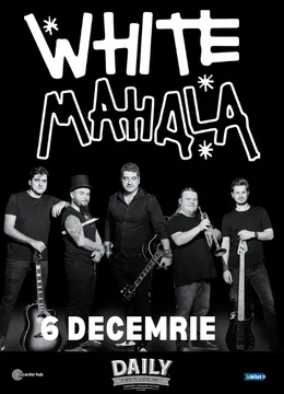 Galati: Concert White Mahala •