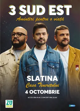 Slatina: Concert 3 Sud Est  "Amintiri pentru o viata"