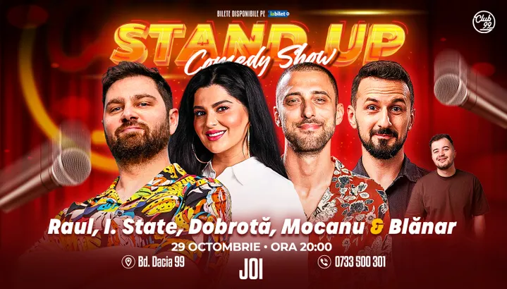Stand-up Comedy cu Raul Gheba, Ioana State, Dobrotă, Mocanu - Blănar la Club 99