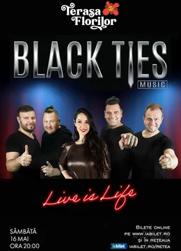 Concert Black Ties: "Live is Life!"