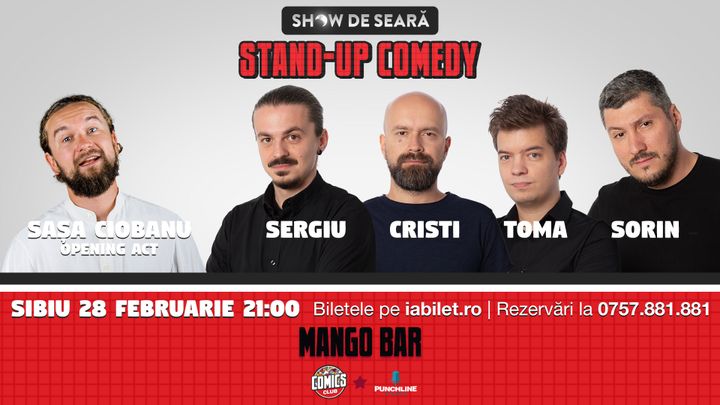 Stand Up Comedy cu Sorin, Toma, Sergiu & Cristi Popesco in Sibiu
