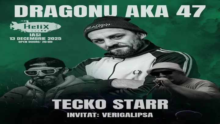 Iași: Dragonu AKA 47