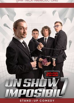 Turneu „Un Show Imposibil 7” cu Dima, Dinu, Trică și Havriciuc