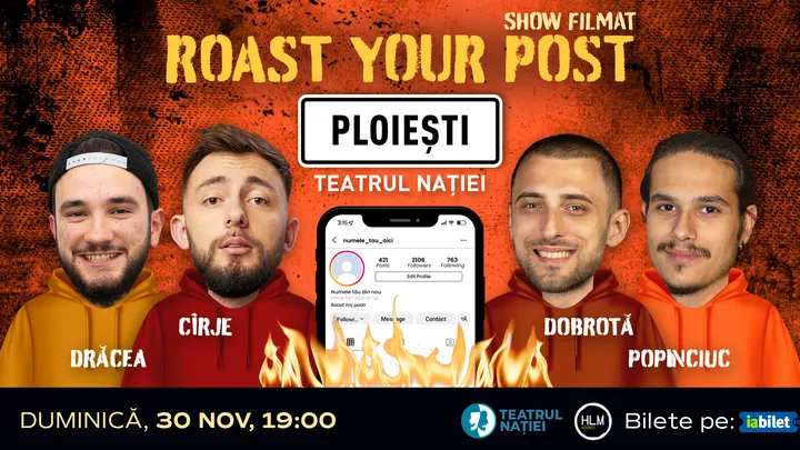 Ploiești: Roast Your Post (Filmare)