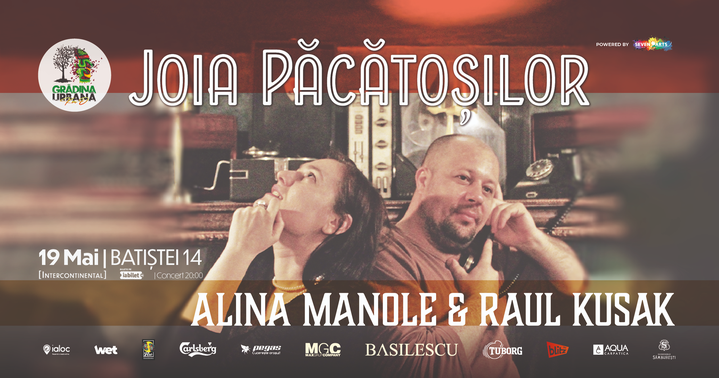 Joia Păcătoșilor w/ Alina Manole & Raul Kusak | Gradina Urbana Km.0