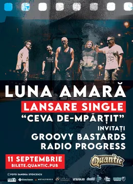 Luna Amară –  Lansare single: Ceva de-mpărțit