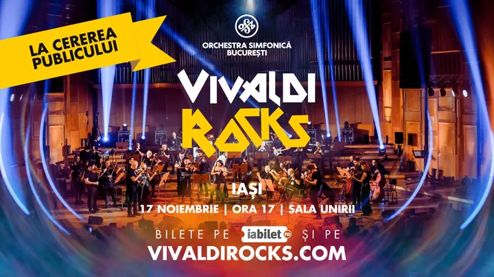 Iași: Vivaldi Rocks - Orchestra Simfonică București - Turneu Național 2025