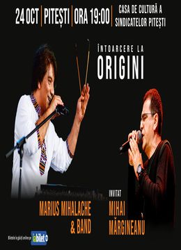 Pitesti: Întoarcere la Origini: Marius Mihalache & Band invitat – Mihai Margineanu